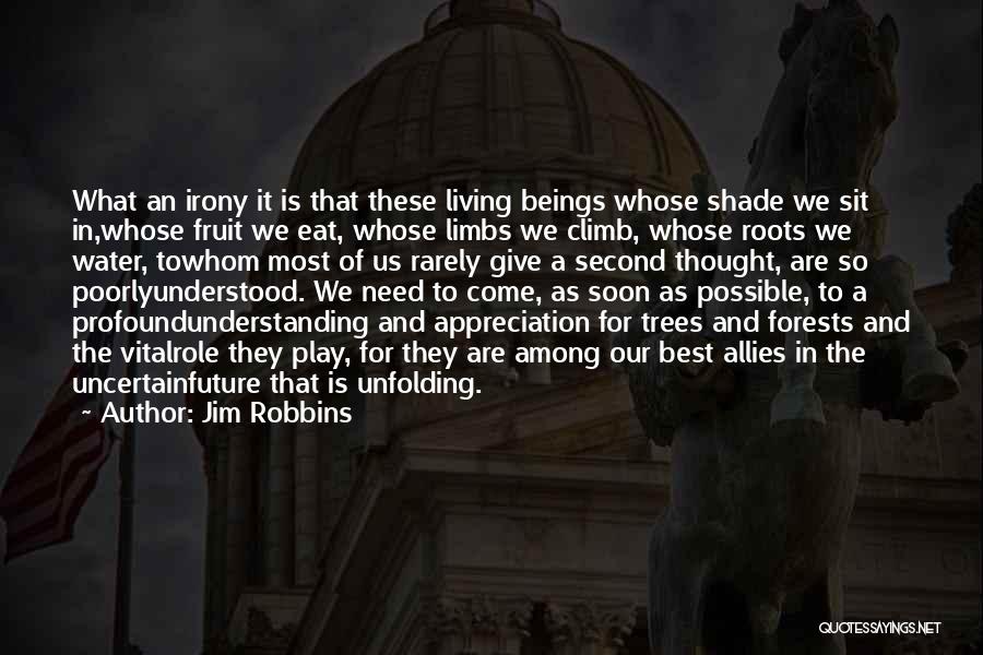Jim Robbins Quotes 1168751