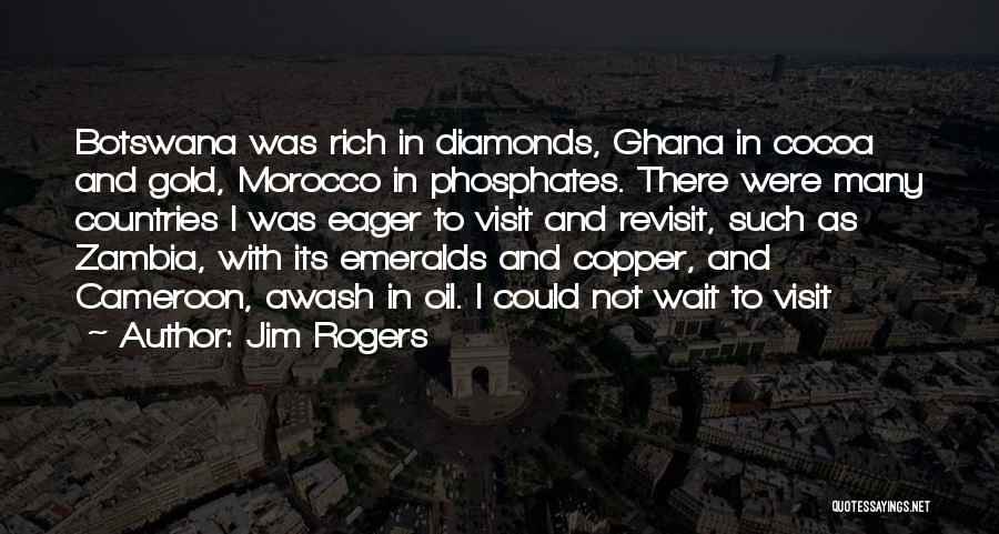 Jim Rogers Quotes 1464997