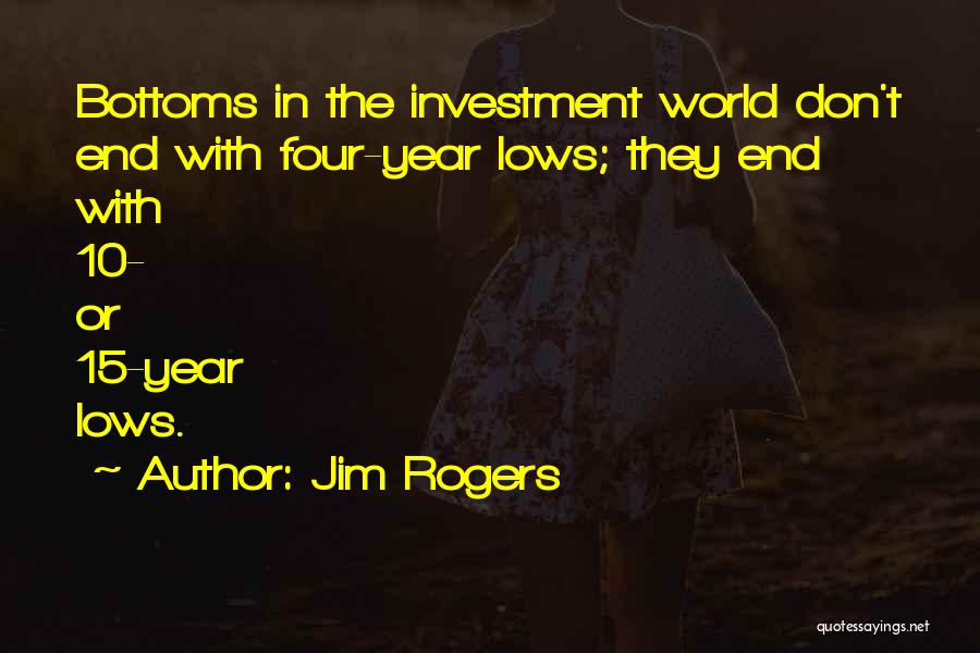 Jim Rogers Quotes 147756