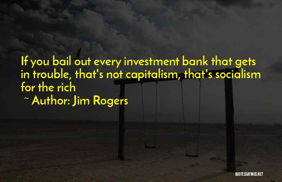 Jim Rogers Quotes 1639728