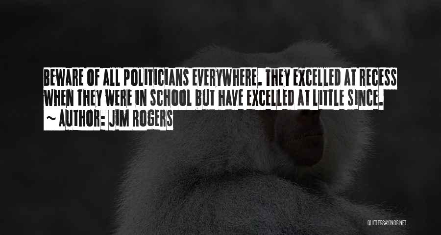 Jim Rogers Quotes 2082517