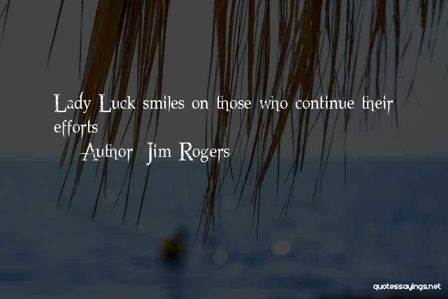 Jim Rogers Quotes 2104163