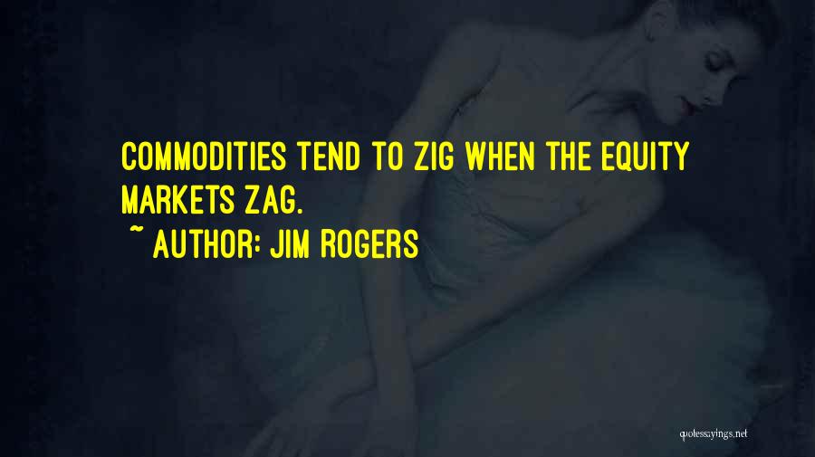 Jim Rogers Quotes 658572