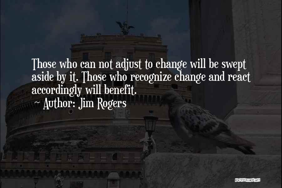 Jim Rogers Quotes 855293