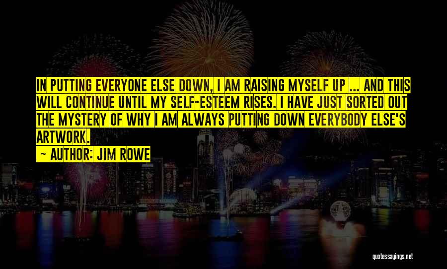 Jim Rowe Quotes 590036