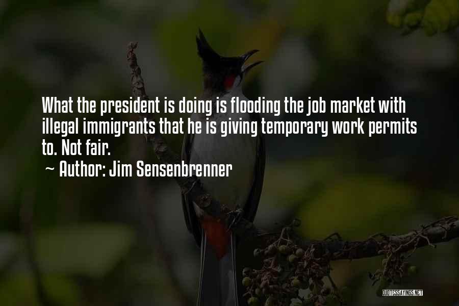 Jim Sensenbrenner Quotes 1039138