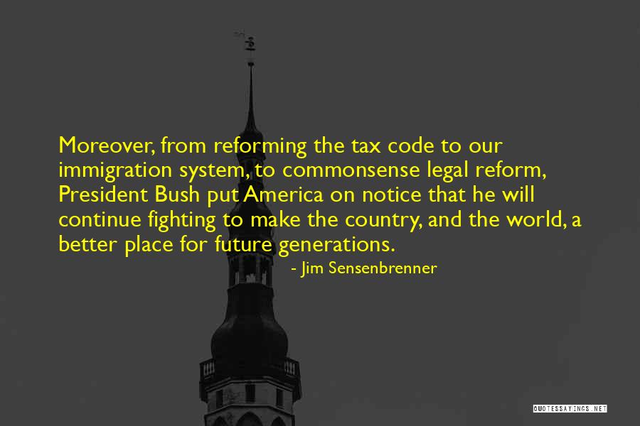 Jim Sensenbrenner Quotes 1437121