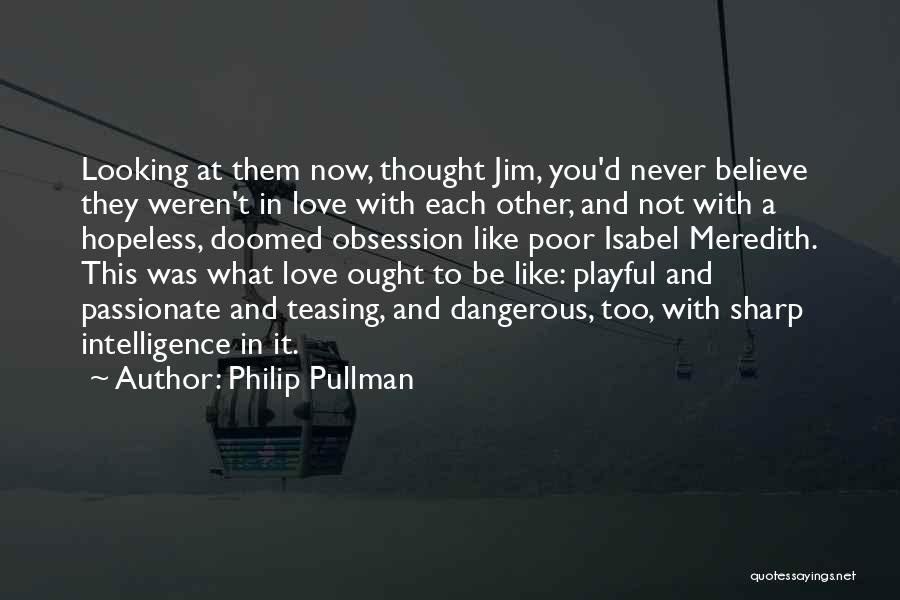 Jim Sharp Quotes By Philip Pullman