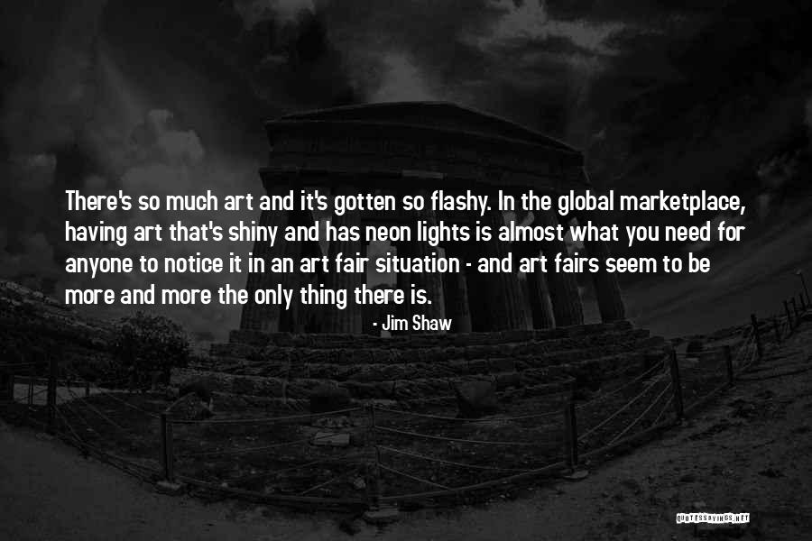 Jim Shaw Quotes 1494283