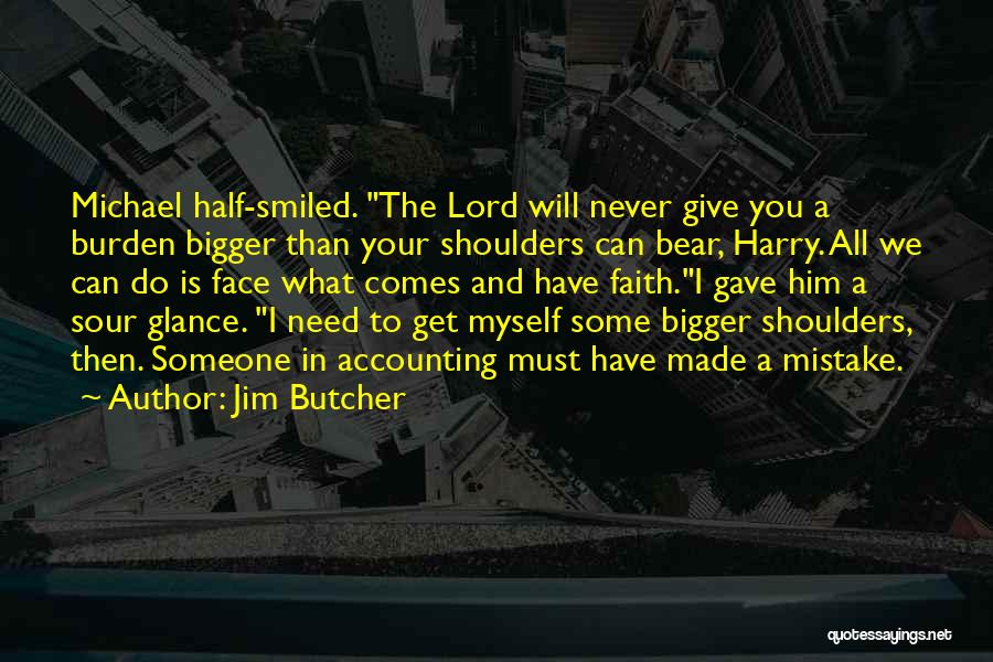 Jim Shoulders Quotes By Jim Butcher