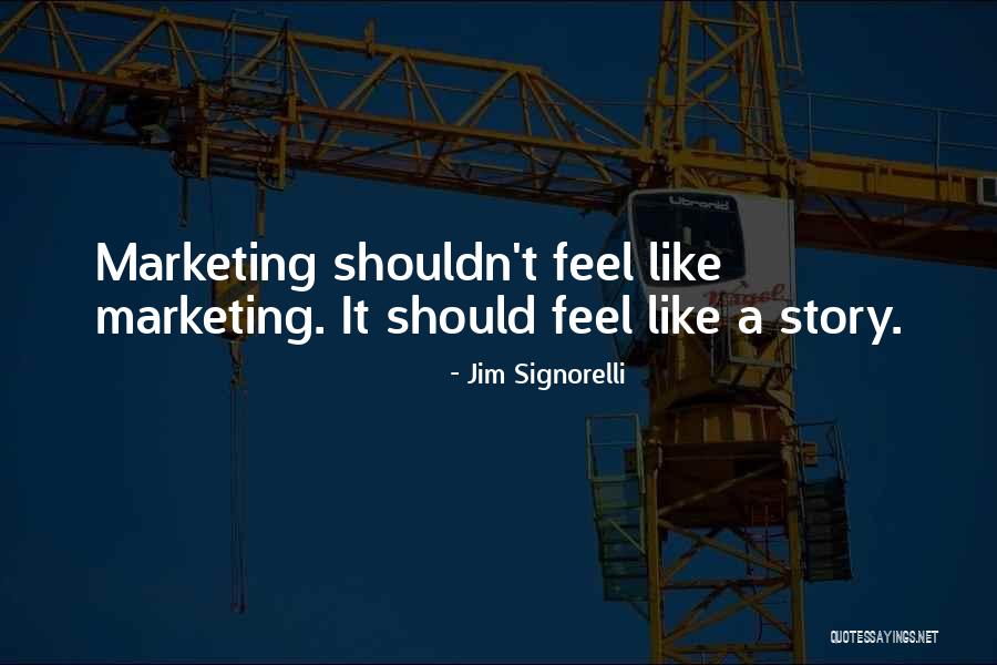 Jim Signorelli Quotes 623802 Jim Signorelli Quotes 623802