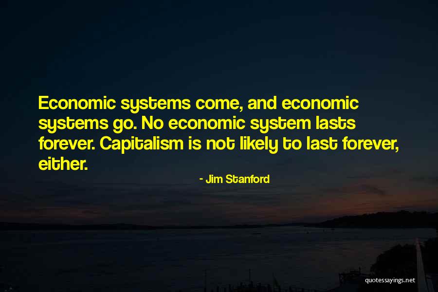 Jim Stanford Quotes 788786