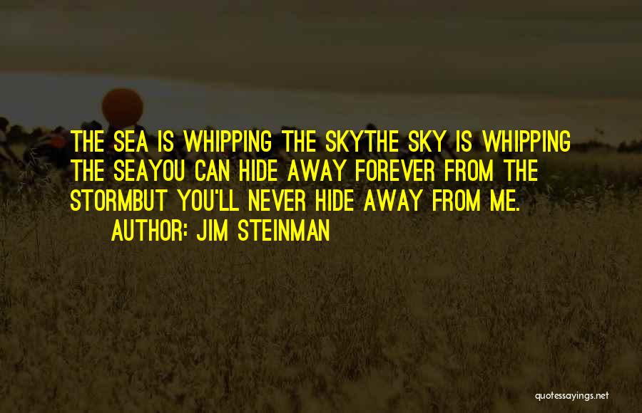 Jim Steinman Quotes 618866 Jim Steinman Quotes 618866