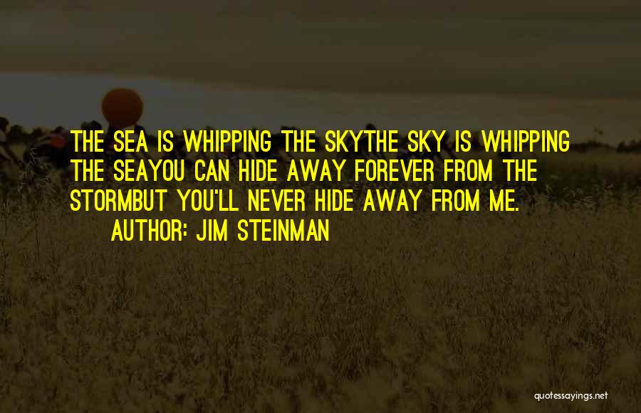 Jim Steinman Quotes 618866