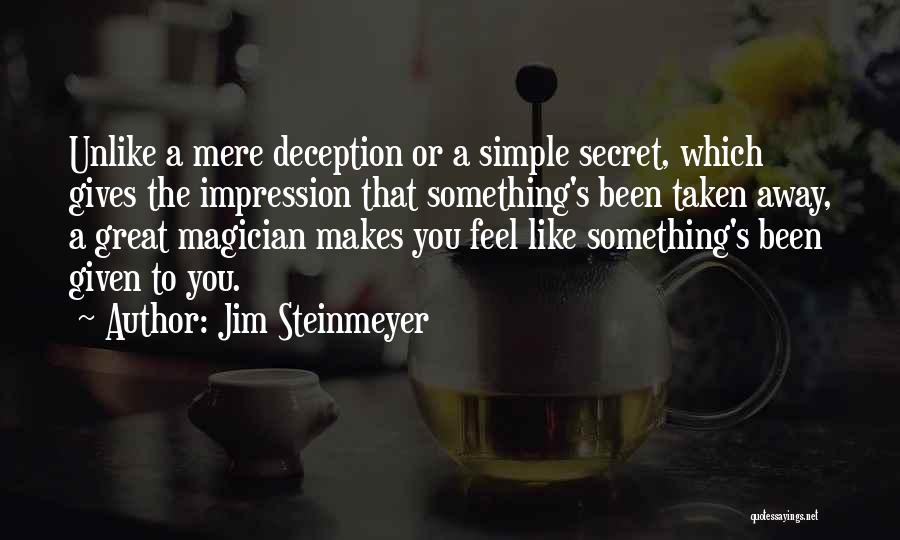 Jim Steinmeyer Quotes 240720