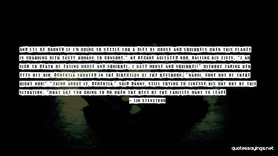Jim Stenstrum Quotes 1220532 Jim Stenstrum Quotes 1220532