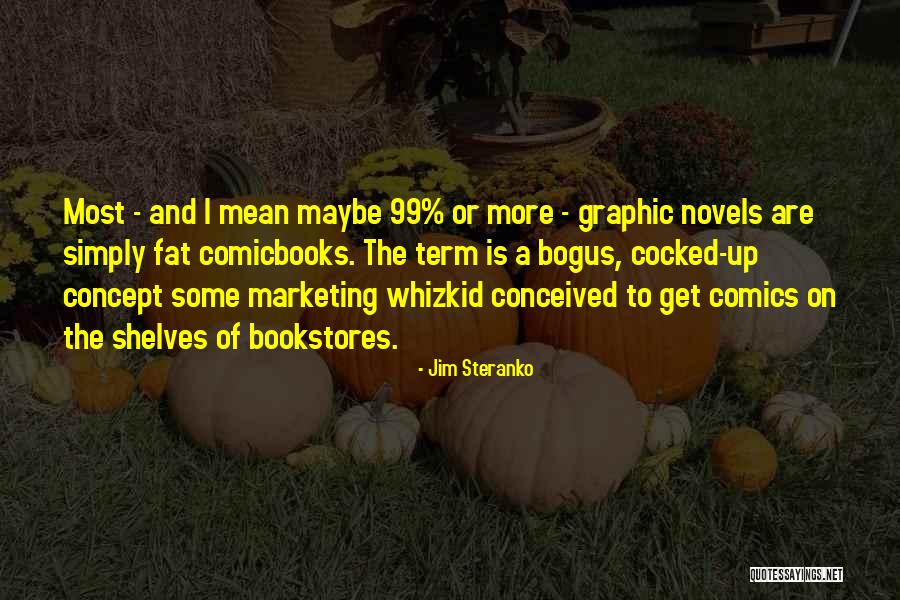 Jim Steranko Quotes 1277454 Jim Steranko Quotes 1277454