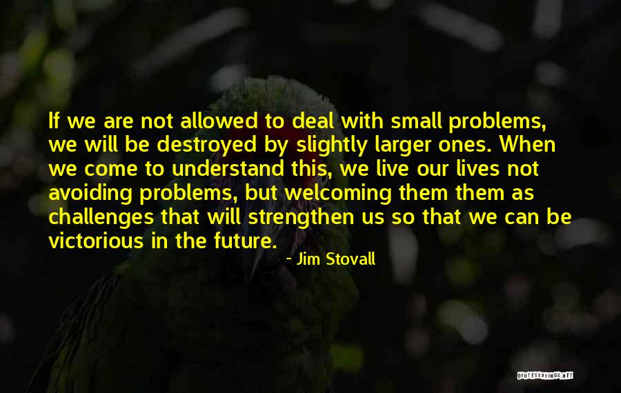 Jim Stovall Quotes 1055816