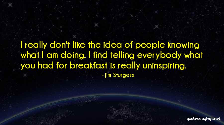 Jim Sturgess Quotes 107875