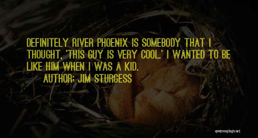 Jim Sturgess Quotes 2195071