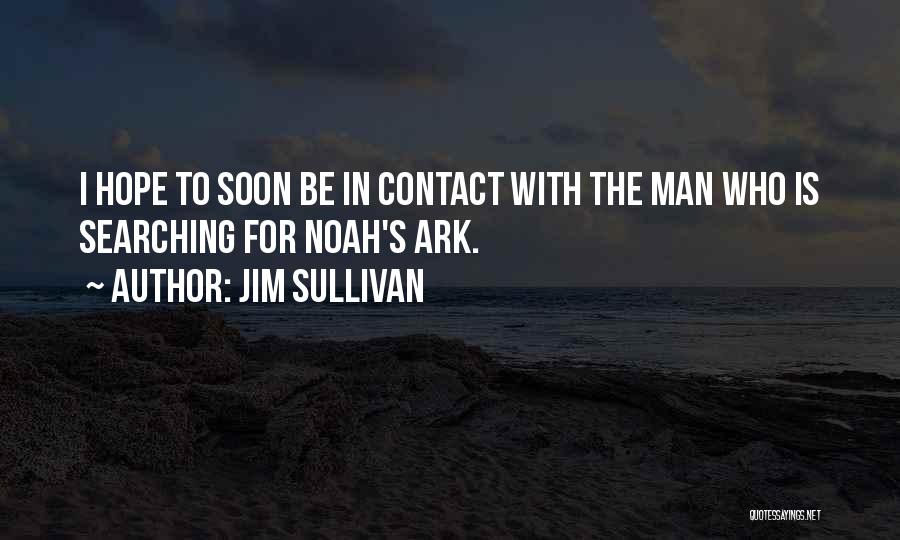 Jim Sullivan Quotes 885580