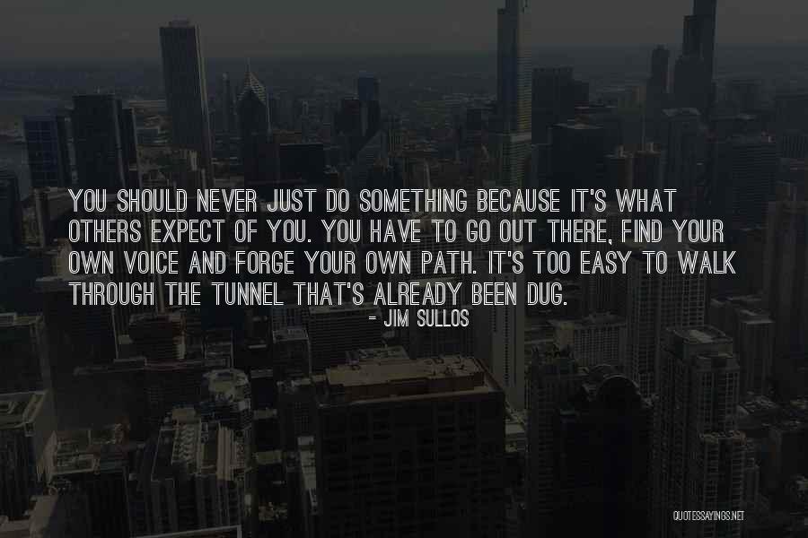Jim Sullos Quotes 614735 Jim Sullos Quotes 614735