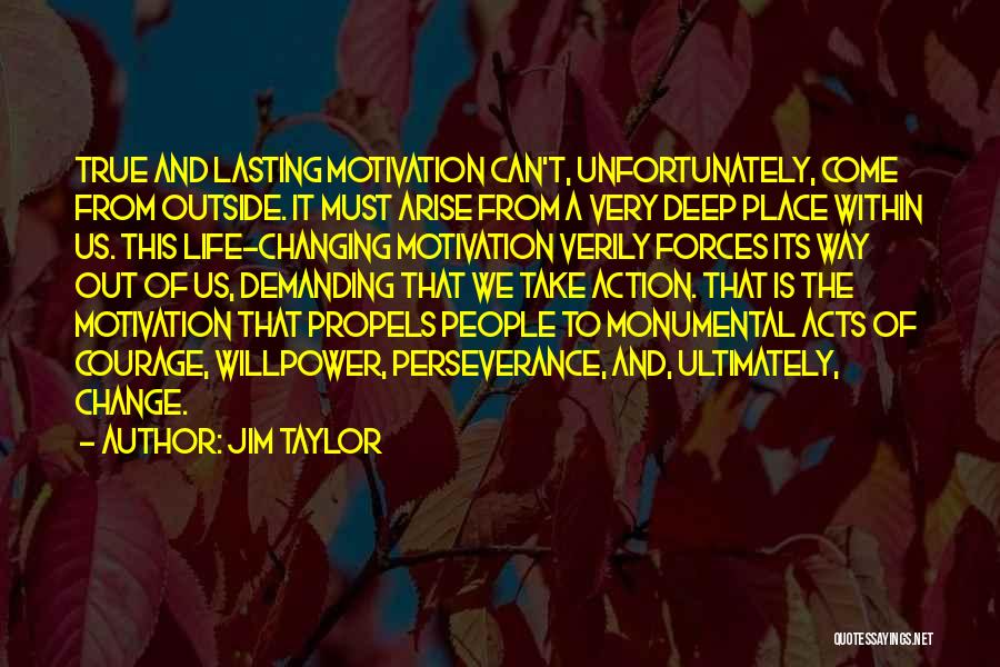 Jim Taylor Quotes 154361