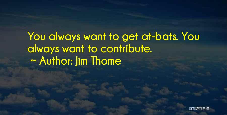 Jim Thome Quotes 2194945