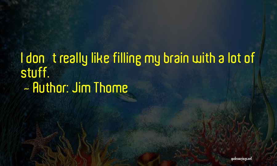 Jim Thome Quotes 90597