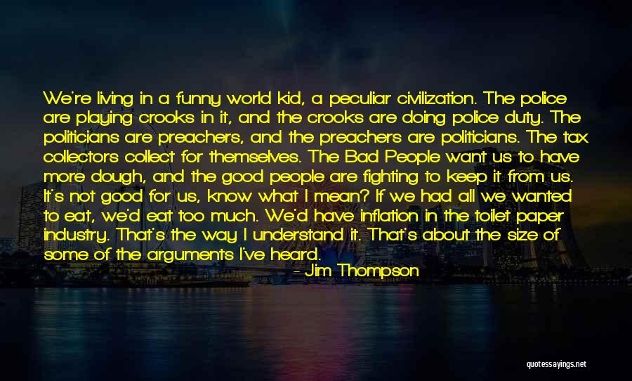 Jim Thompson Quotes 1002882