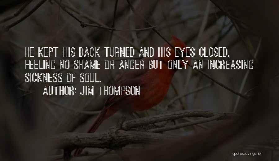 Jim Thompson Quotes 133061
