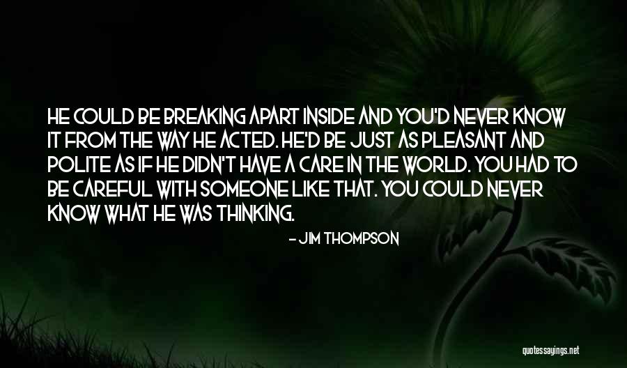 Jim Thompson Quotes 1556975