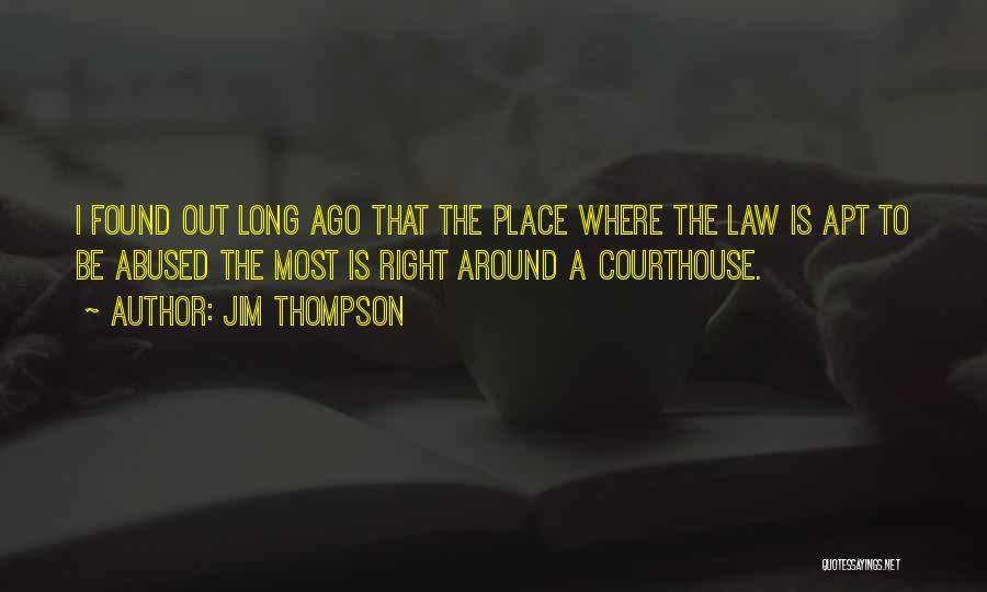 Jim Thompson Quotes 1584872