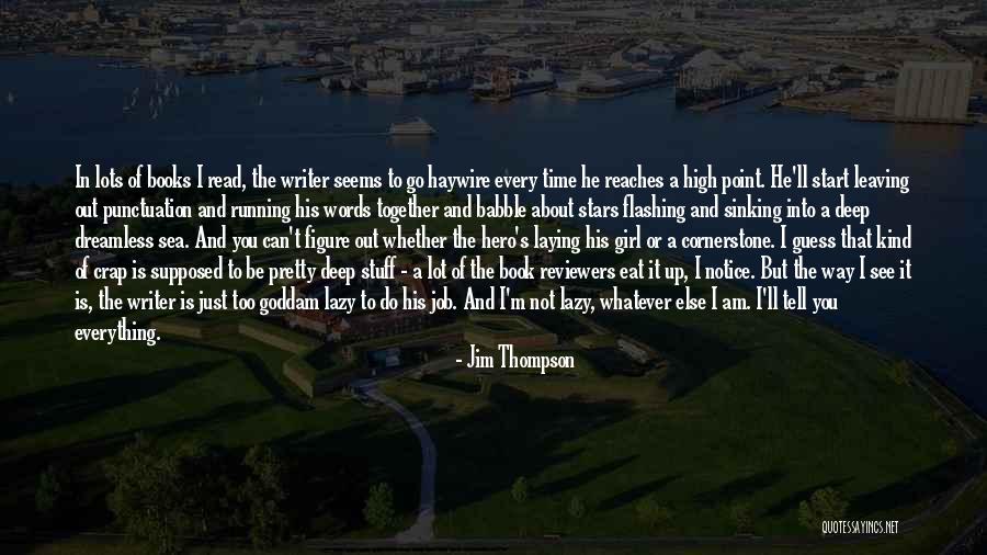 Jim Thompson Quotes 2014193 Jim Thompson Quotes 2014193