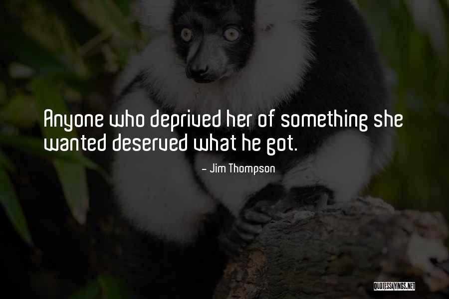 Jim Thompson Quotes 241847 Jim Thompson Quotes 241847