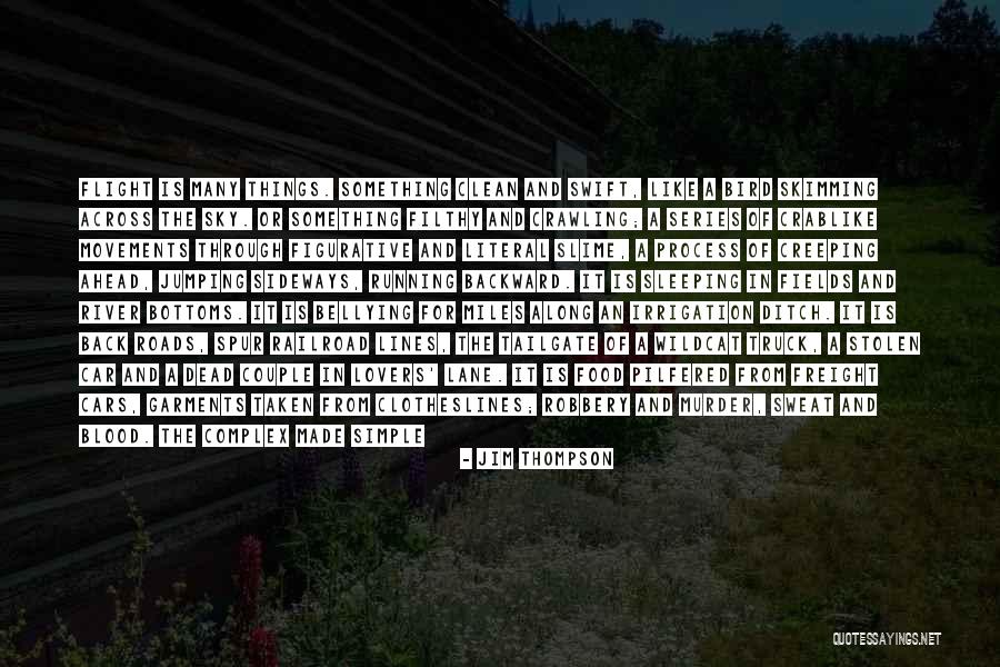 Jim Thompson Quotes 630389 Jim Thompson Quotes 630389
