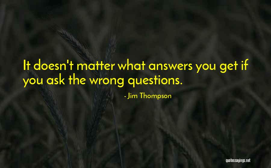 Jim Thompson Quotes 633798