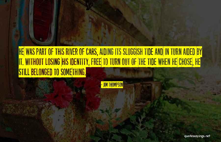 Jim Thompson Quotes 999392 Jim Thompson Quotes 999392
