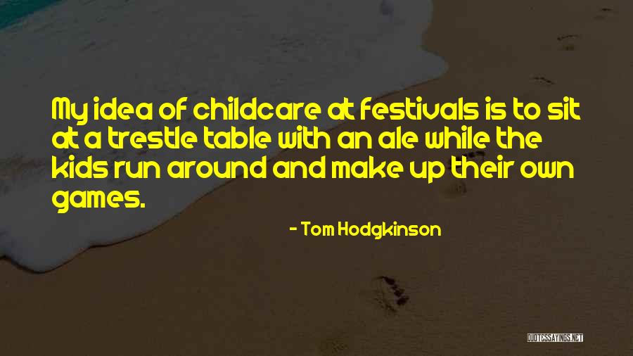 Jim Toan Quotes By Tom Hodgkinson Jim Toan Quotes By Tom Hodgkinson