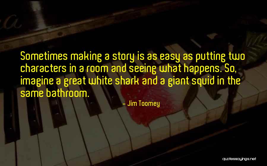 Jim Toomey Quotes 745460