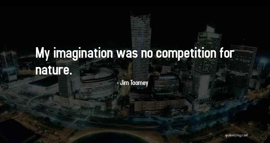 Jim Toomey Quotes 879573 Jim Toomey Quotes 879573