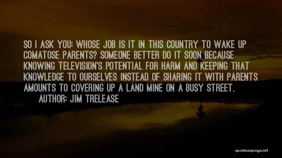 Jim Trelease Quotes 1319852