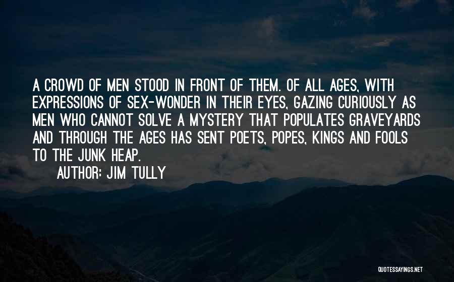 Jim Tully Quotes 1862524