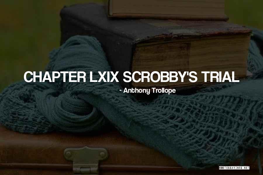 Jim Vargiu Quotes By Anthony Trollope Jim Vargiu Quotes By Anthony Trollope