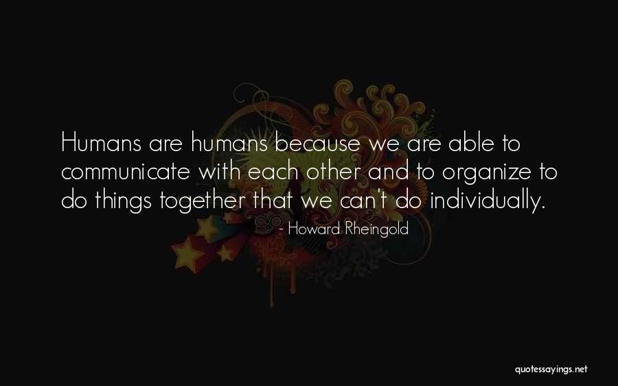 Jim Vargiu Quotes By Howard Rheingold Jim Vargiu Quotes By Howard Rheingold