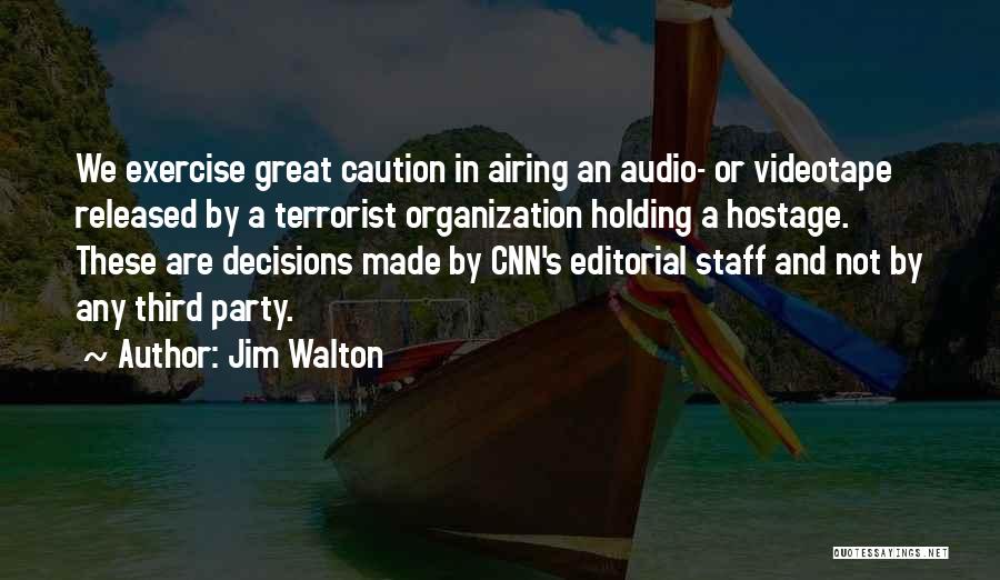 Jim Walton Quotes 611538