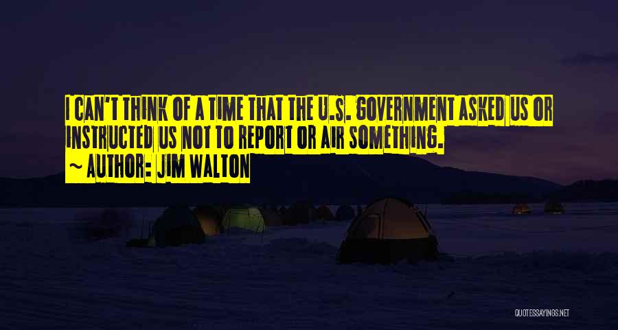 Jim Walton Quotes 632137