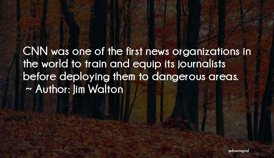 Jim Walton Quotes 682756