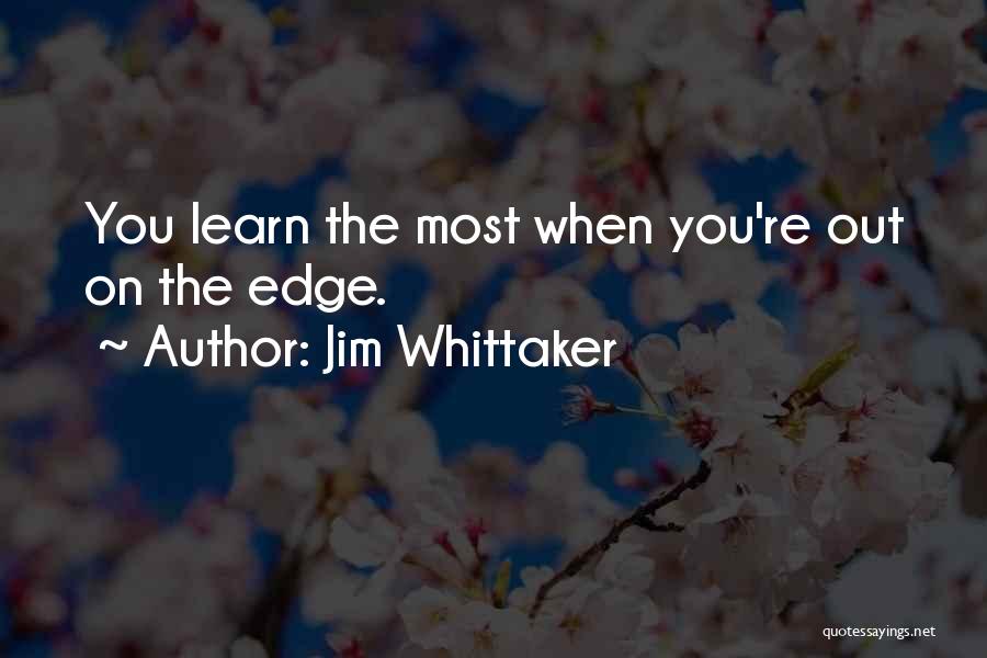 Jim Whittaker Quotes 1739389