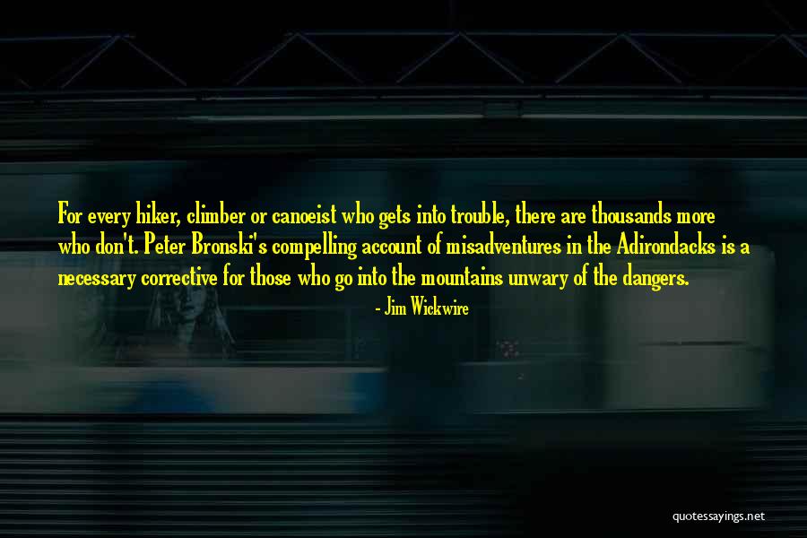 Jim Wickwire Quotes 879661 Jim Wickwire Quotes 879661